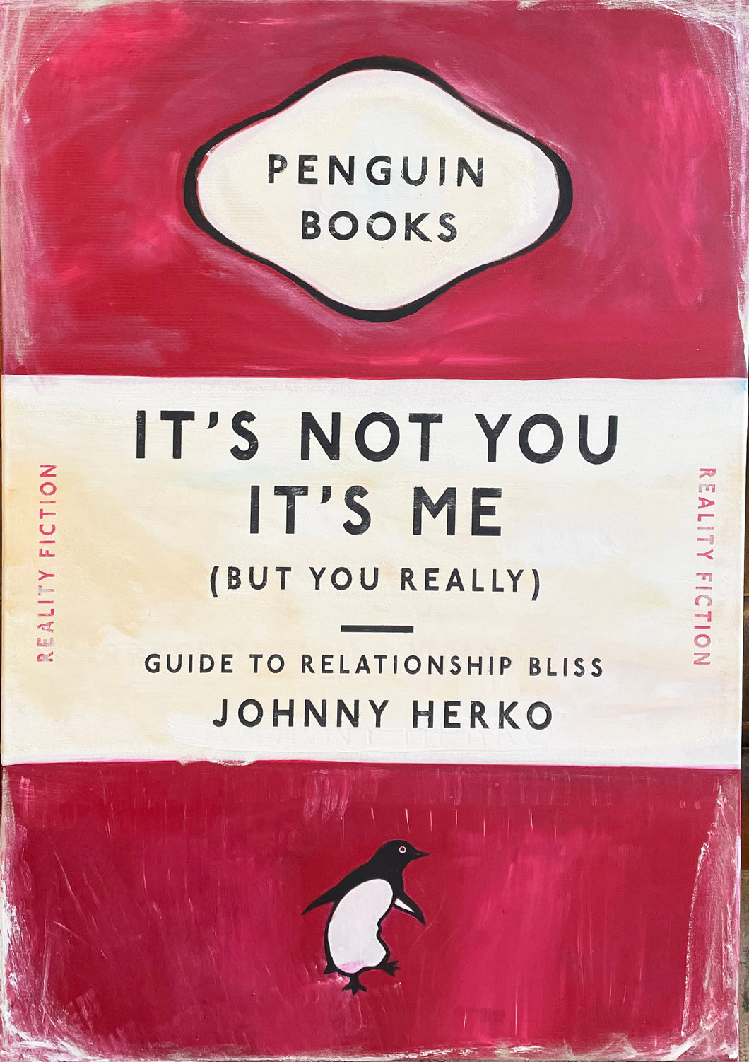 It's Not You It's Me (But You really) Book Original (RED) By Johnny Herko Art